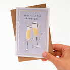 _CARD-THIS-CALLS-FOR-CHAMPAGNE-GREETINGS-CARD Greetings Card This calls for champagne! -  Greeting Card HBD This calls for champagne! -  Greeting Card